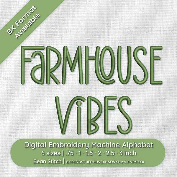 Farmhouse Vibes Digital Embroidery Font