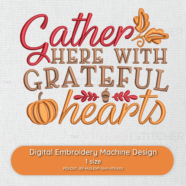 Gather Here with Grateful Hearts Embroidery Design