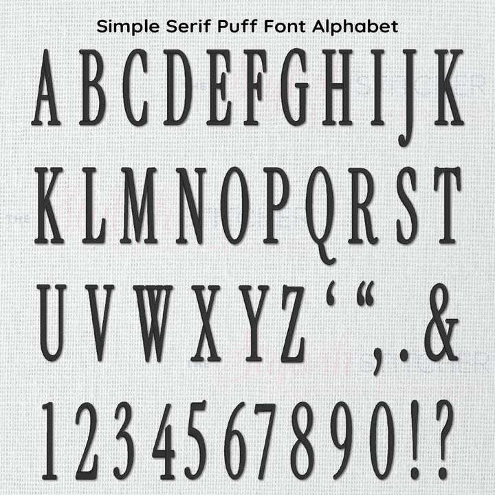 Photograph of Simple Serif Puff embroidery font alphabet