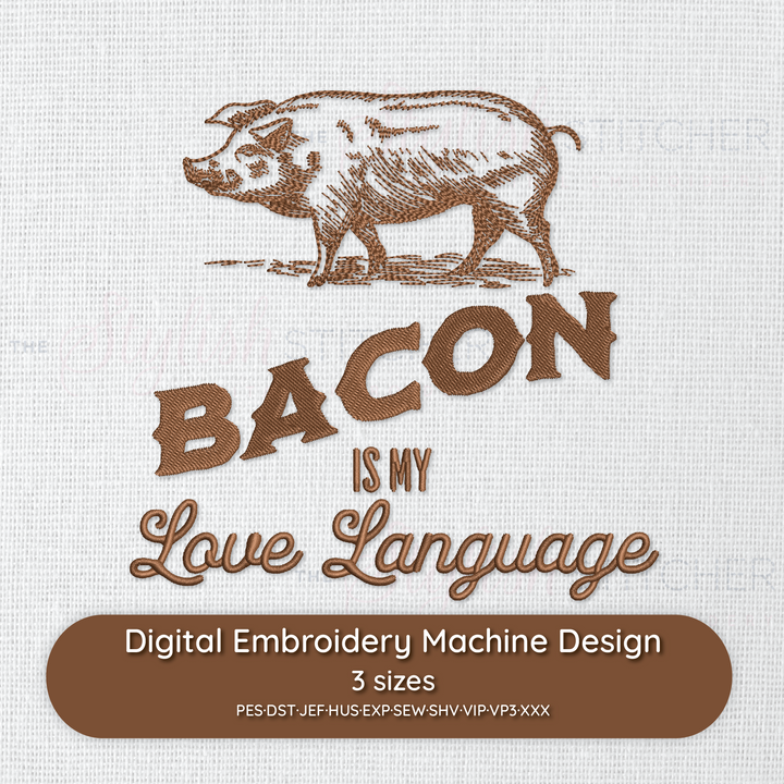 Photograph of Bacon Is My Love Language embroidery design