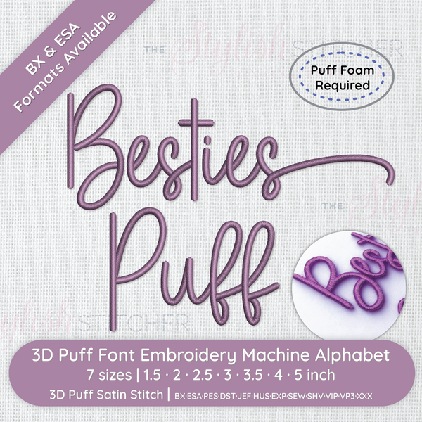 Embroidery machine alphabet set with 'Besties Puff' design on a white background.