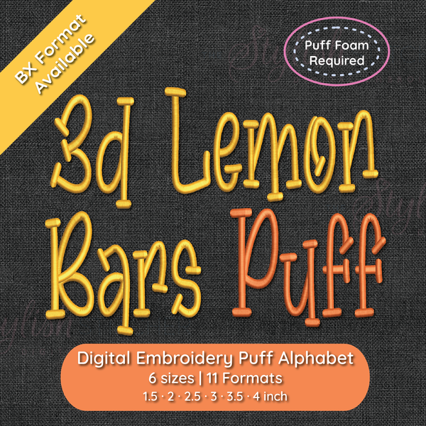 Photograph of stitched out 3D Lemon Bars Puff embroidery font