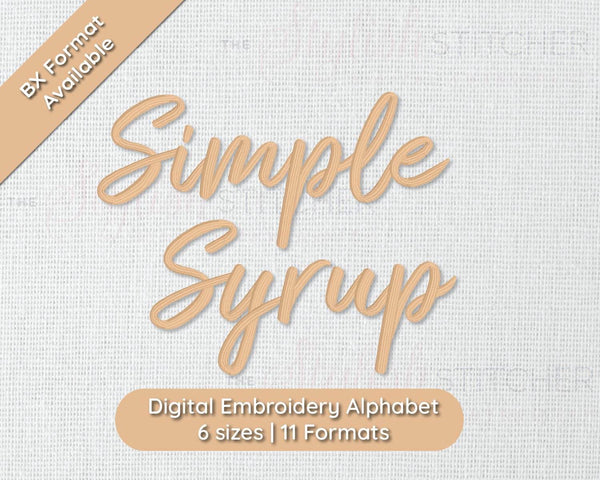 Photograph of Rustic Simple Syrup embroidery font