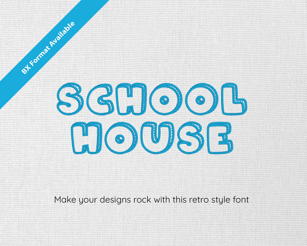 Photograph of Schoolhouse embroidery font