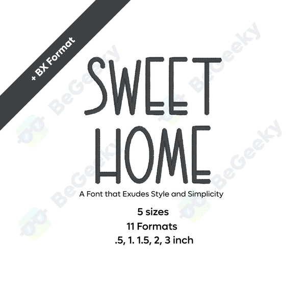 Photograph of Sweet Home embroidery font